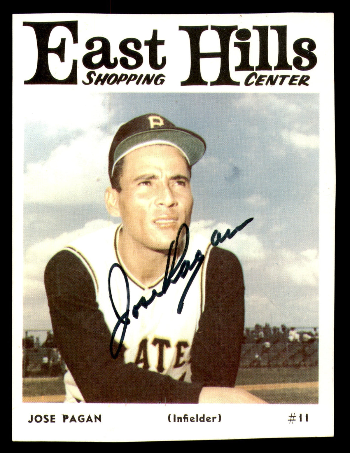 Jose Pagan Autographed 1966 East Hills Card #11 Pittsburgh Pirates